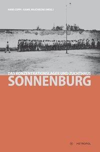 Produktbild Das Konzentrationslager und Zuchthaus Sonnenburg (Deutsch, 2015)