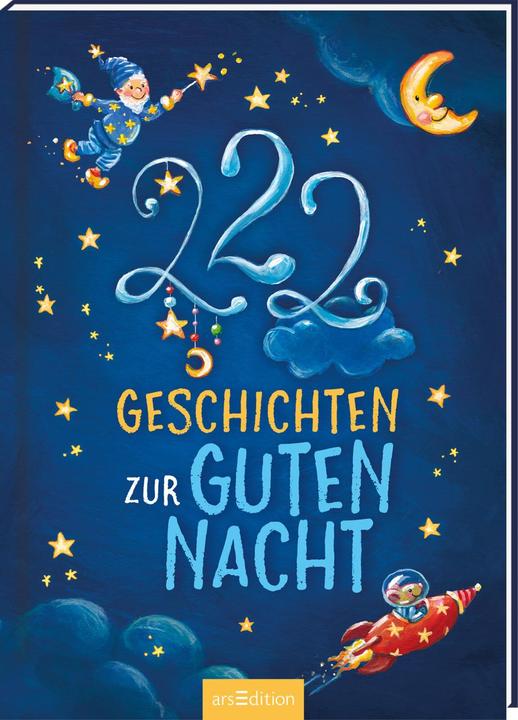 Actual product image 222 Geschichten zur Guten Nacht (German, Sandra Grimm, Steffi Kammermeier, Michaela Hanauer, Michaela Rudolph, 2021)
