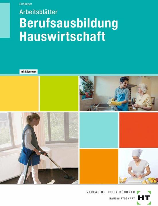 Immagine prodotto Arbeitsblätter mit eingetragenen Lösungen Berufsausbildung Hauswirtschaft (Tedesco, Cornelia A. Schlieper, 2020)