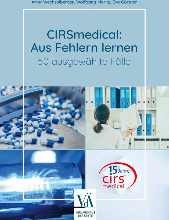 Actual product image Wechselberger:CIRSmedical: Aus Fehlern (German, Artur Wechselberger, Eva Gartner, Wolfgang Moritz, 2024)