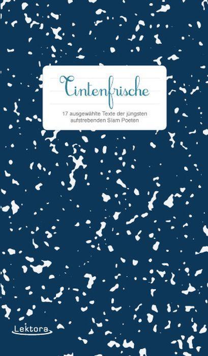 Image du produit Tintenfrische (Allemand, Philip Herold, Josefine Berkholz, Jan Philipp Zymny, Julia Berkholz, 2012)