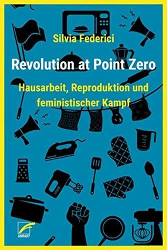 Produktbild Revolution at Point Zero (Deutsch, Federici, Silvia, 2021)