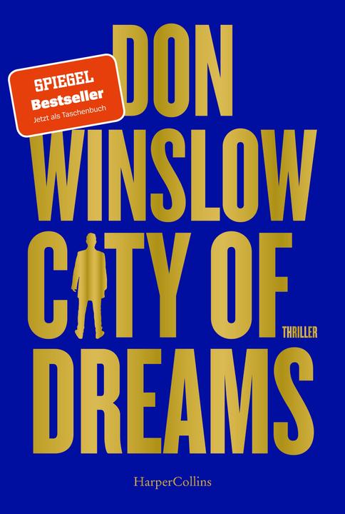 Produktbild Winslow:City of Dreams (Deutsch, Don Winslow, 2024)