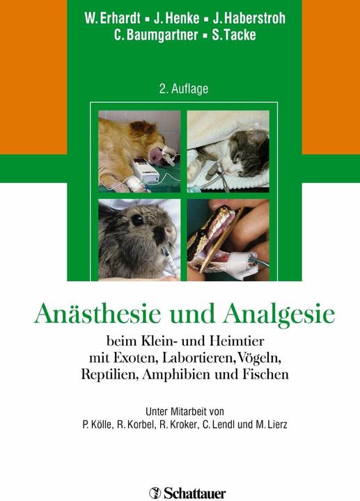 Immagine prodotto Anästhesie und Analgesie beim Klein- und Heimtier (Tedesco, Ingo Henke, Sabine Tacke, Wolf Erhardt, Christine Baumgartner, 2011)