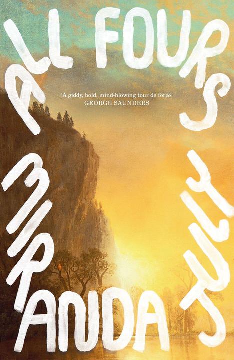 Produktbild All Fours (Englisch, Miranda July, 2024)