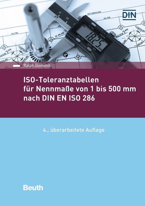 Produktbild ISO-Toleranztabellen für Nennmasse von 1 bis 500 mm nach DIN EN ISO 286 (Deutsch, Dominik, Ralph, 2020)