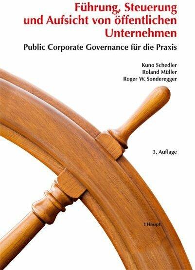 Produktbild Führung, Steuerung und Aufsicht von öffentlichen Unternehmen (Deutsch, Roland Müller, 2016)