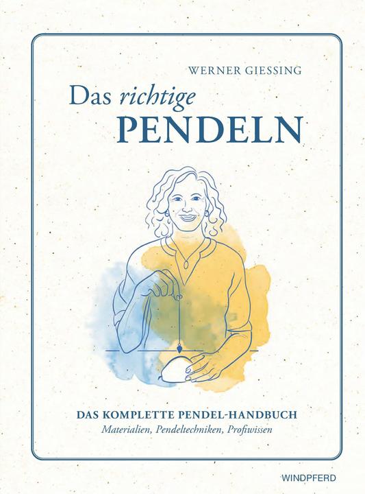 Actual product image Das richtige Pendeln (German, Werner, Giessing, 2024)