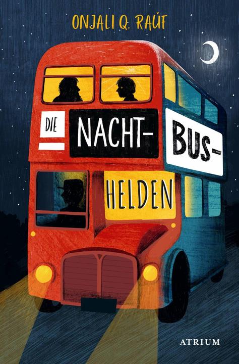 Produktbild Die Nachtbushelden (Deutsch, Onjali Q. Raúf, Katharina Diestelmeier, 2022)