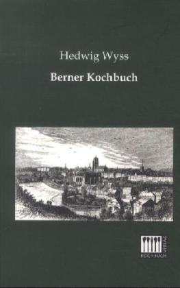Produktbild Berner (Deutsch, Hedwig Wyss, 2013)