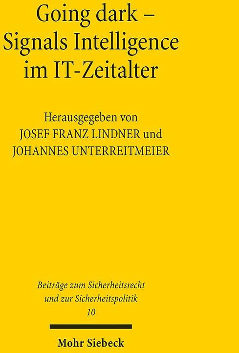 Actual product image Going dark - Signals Intelligence im IT-Zeitalter (German, Josef Franz Lindner, Johannes Unterreitmeier, 2023)