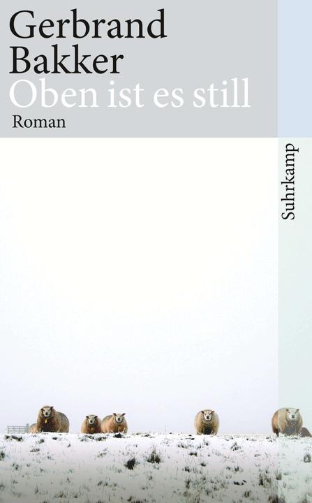 Image du produit Oben ist es still (Allemand, Gerbrand Bakker, 2010)