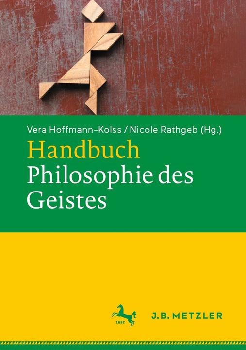 Produktbild Handbuch Philosophie des Geistes (Deutsch, Nicole Rathgeb, Vera Hoffmann-Kolss, 2024)