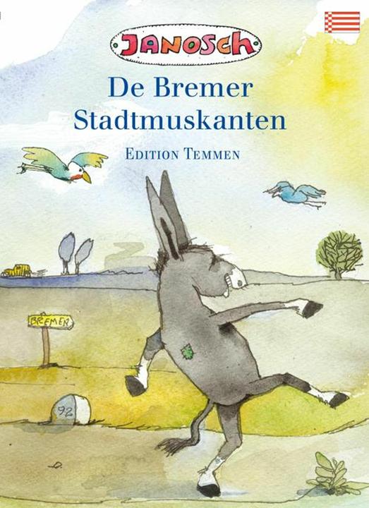 Image du produit Die Bremer Stadtmusikanten (Allemand, Janosch, 2017)