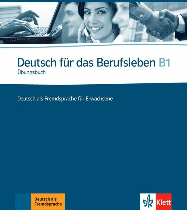 Produktbild Deutsch für das Berufsleben B1. Übungsbuch (Deutsch, Graziella Guenat, Peter Hartmann)