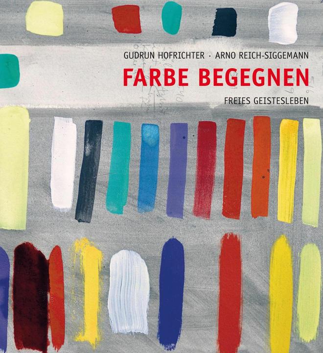 Actual product image Farbe begegnen (German, Gudrun Hofrichter, 2013)