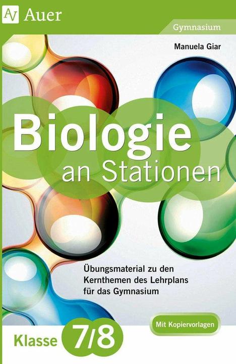 Image du produit Biologie an Stationen 7-8 Gymnasium (Allemand, Manuela Giar, 2015)