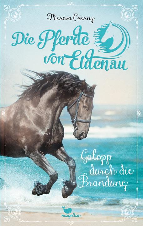 Produktbild Die Pferde von Eldenau - Galopp durch die Brandung (Deutsch, Theresa Czerny, 2021)