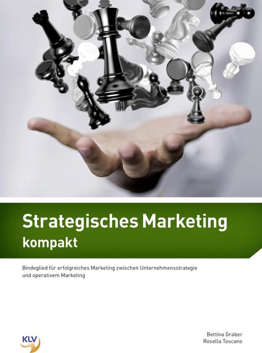 Immagine prodotto Strategisches Marketing kompakt (Tedesco, Bettina Graber, Rosella Toscano, 2018)