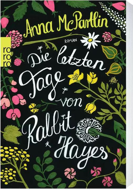 Produktbild Die letzten Tage von Rabbit Hayes (Deutsch, Anna McPartlin, Sabine Längsfeld, 2015)