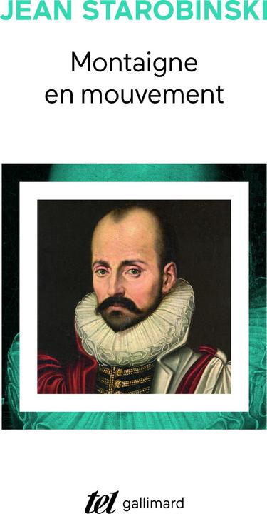 Image du produit Montaigne en mouvement (Français, Starobinski Jean, 2023)