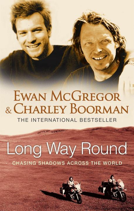 Produktbild Long Way Round, English edition (Englisch, Charley Boorman, Ewan McGregor, 2005)