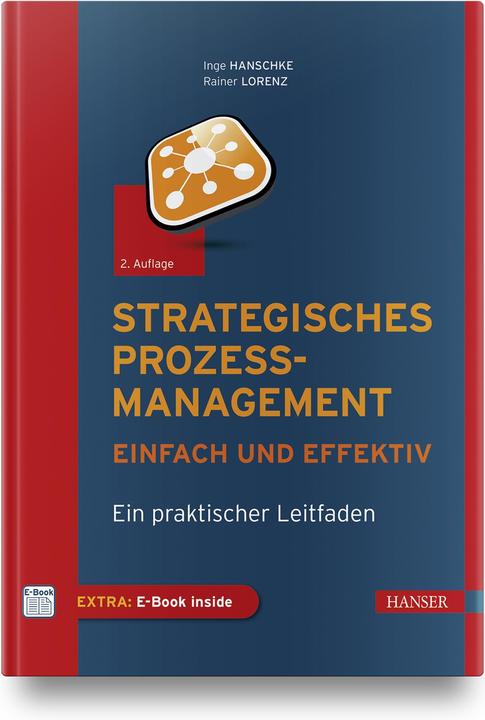 Produktbild Strategisches Prozessmanagement - einfach und effektiv (Deutsch, Inge Hanschke, 2021)