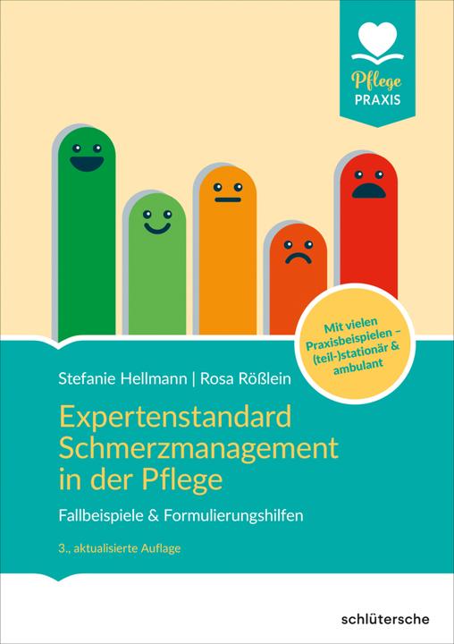 Produktbild Expertenstandard Schmerzmanagement in der Pflege (Deutsch, Stefanie Hellmann, Rosa Rösslein, 2022)
