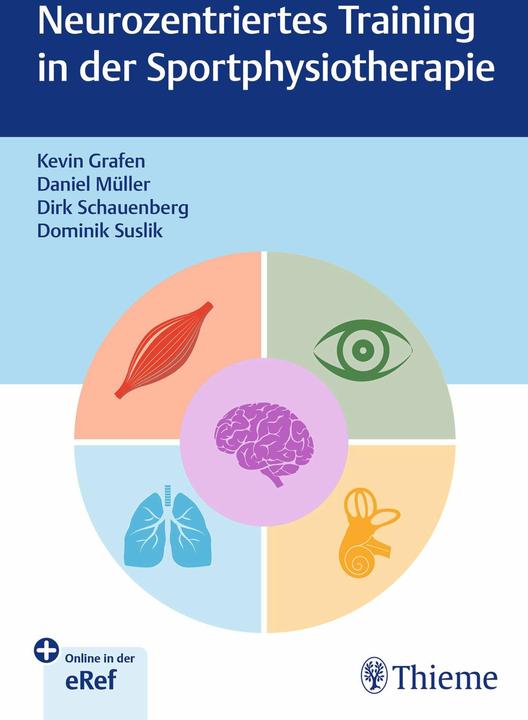 Produktbild Neurotraining in der Sportphysiotherapie (Deutsch, Dominik Suslik, Dirk Schauenberg, Kevin Grafen, Daniel Müller, 2024)
