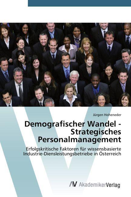 Image du produit Demografischer Wandel - Strategisches Personalmanagement (Allemand, Jürgen Hoheneder, 2014)