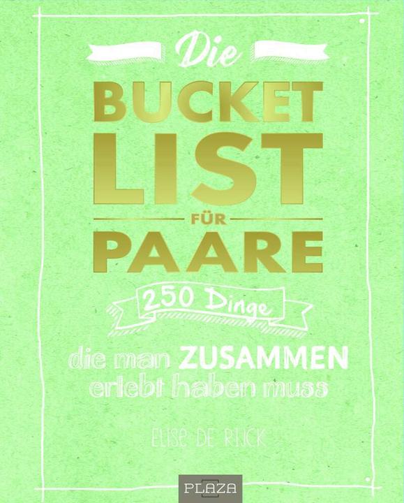 Image du produit Die Bucket List für Paare (Allemand, Elise de Rijck, 2018)