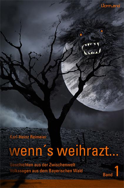 wenn's weihrazt Bd. 1 (German, Karl-Heinz, Reimeier, 2024)