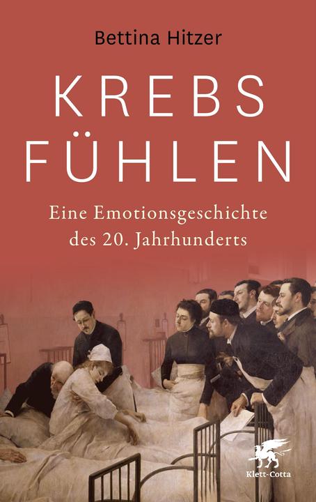 Actual product image Krebs fühlen (German, Bettina Hitzer, 2020)