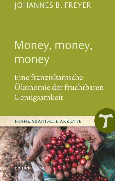 Immagine prodotto Freyer:Money, money, money (Tedesco, Johannes B. Freyer, 2023)