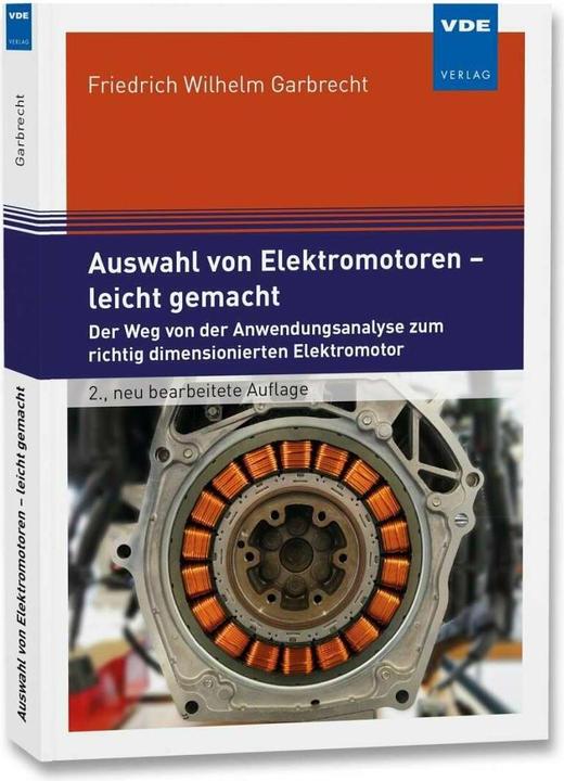 Actual product image Auswahl von Elektromotoren – leicht gemacht (German, Friedrich Wilhelm Garbrecht, 2019)