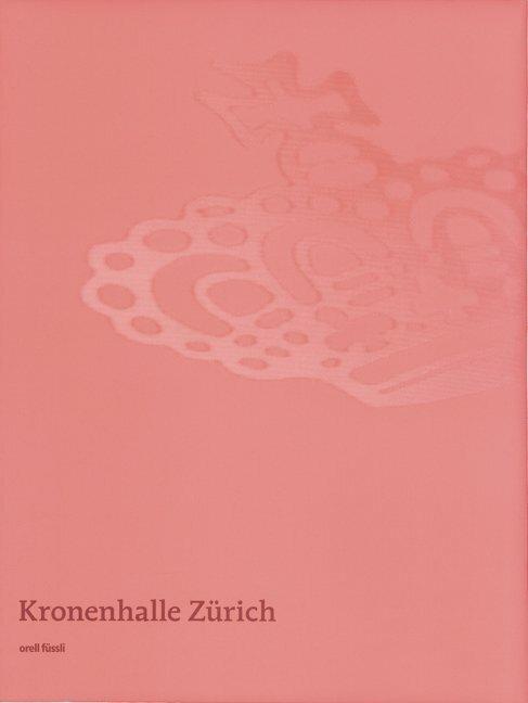 Immagine prodotto Kronenhalle Zürich (Tedesco, Michael Wissing, Nico Cadsky, Karin Giger, 2005)