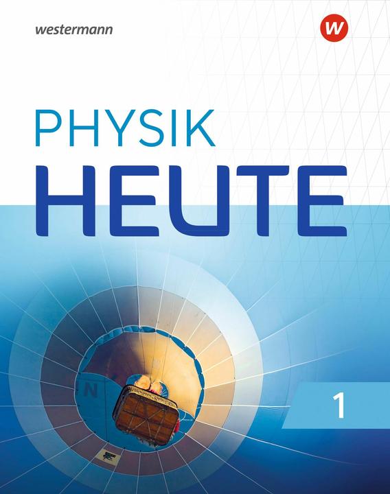 Produktbild Physik heute / Physik heute - Ausgabe 2019 für das G9 in Nordrhein-Westfalen (Deutsch, 2019)