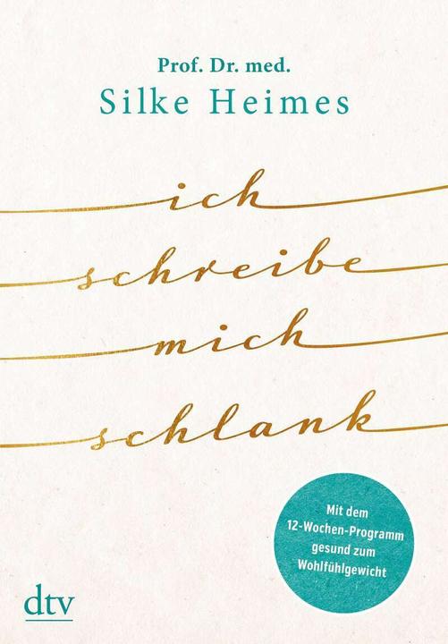 Produktbild Ich schreibe mich schlank (Deutsch, Silke Heimes, 2020)
