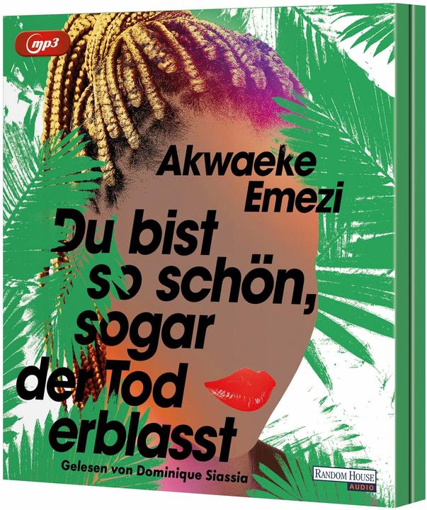 Produktbild Du bist so schön, sogar der Tod erblasst (Akwaeke Emezi, Dominique Siassia, Deutsch)