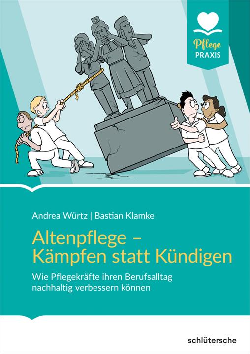 Immagine prodotto Altenpflege - Kämpfen statt kündigen (Tedesco, Bastian Klamke, Andrea Würtz, 2024)