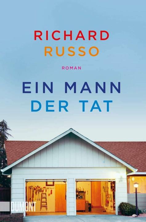 Produktbild Ein Mann der Tat (Deutsch, Richard Russo, Monika Köpfer, 2018)