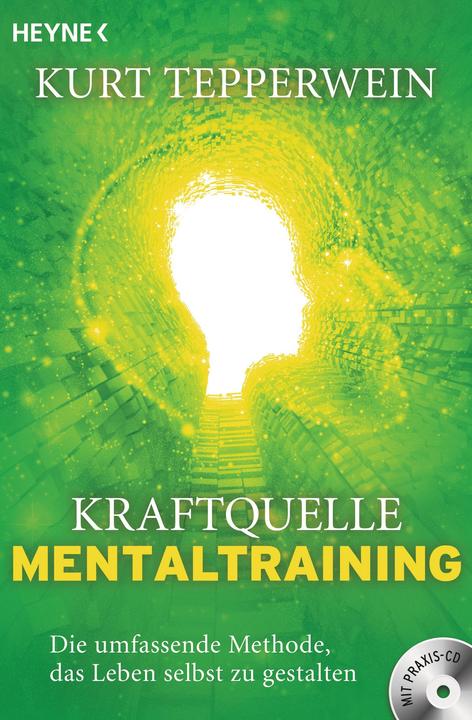 Produktbild Kraftquelle Mentaltraining (Deutsch, Kurt Tepperwein, 2014)