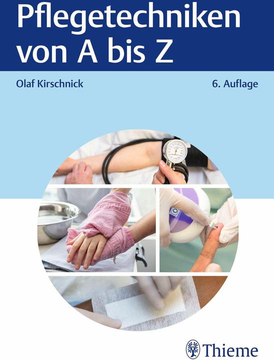Produktbild Pflegetechniken von A bis Z (Deutsch, Olaf Kirschnick, 2024)
