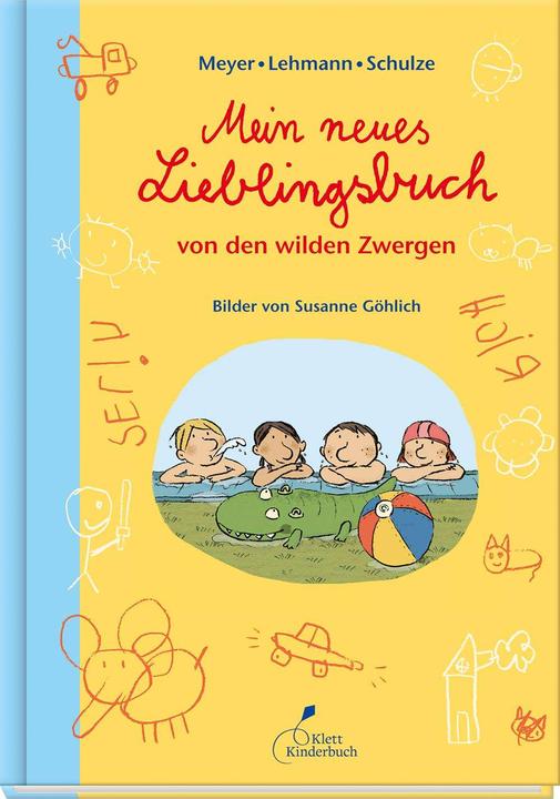 Produktbild Mein neues Lieblingsbuch von den wilden Zwergen (Deutsch, Susanne Göhlich, Meyer/Lehmann/Schulze, 2017)