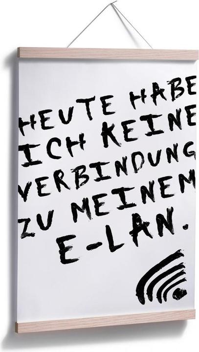 Produktbild Trenddeko Heute habe ich keine Verbindung zu meinem E-LAN (50 x 75 cm)