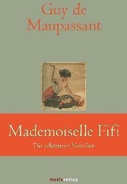 Actual product image Mademoiselle Fifi (Guy de Maupassant, German)