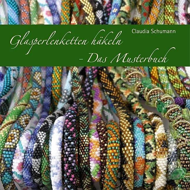 Produktbild Glasperlenketten häkeln Das Musterbuch (Deutsch, Claudia Schumann, 2014)