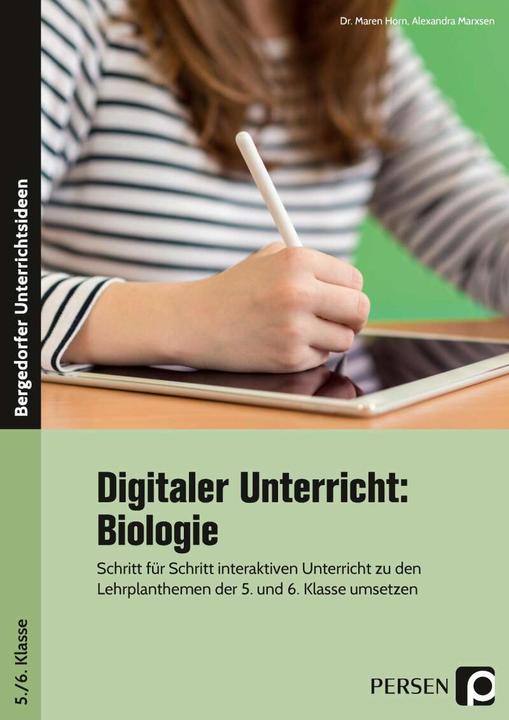 Produktbild Digitaler Unterricht: Biologie (Deutsch, Maren Horn, Alexandra Marxsen, 2020)