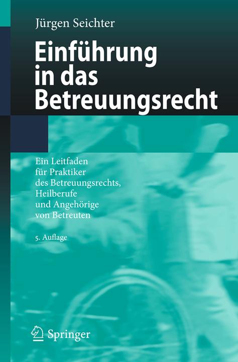 Image du produit Einführung in das Betreuungsrecht (Néerlandais, Jürgen Seichter, 2018)