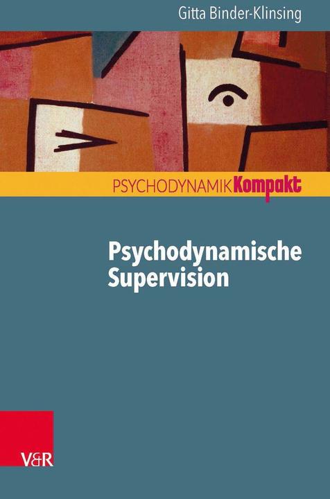 Actual product image Psychodynamische Supervision (German, Franz Resch, Inge Seiffge octopus, Gitta Binder-Klinsing, 2016)